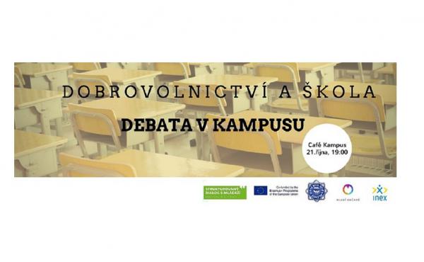 Debata v Kampusu. Dobrovolnictví a škola