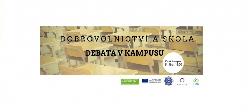 Debata v Kampusu. Dobrovolnictví a škola